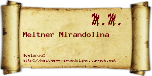 Meitner Mirandolina névjegykártya